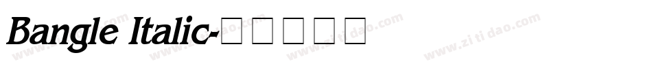 Bangle Italic字体转换